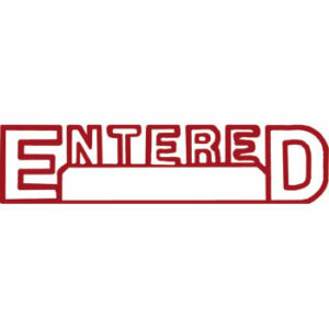 Shiny Pre Inked Stamp Entered Red - Includes Space For Date. Each
